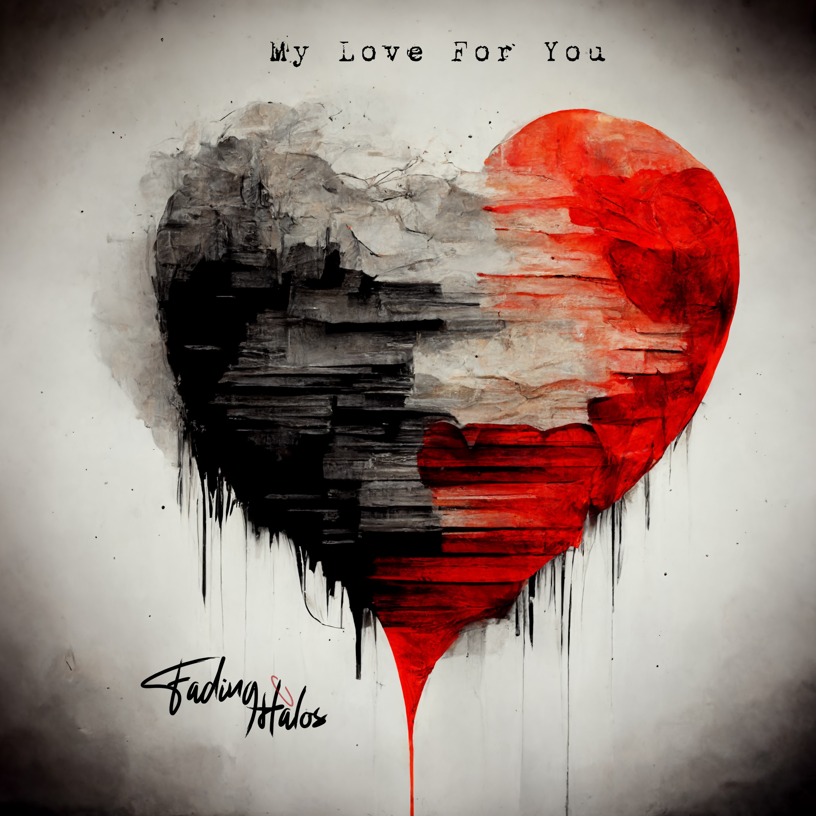 My Love For You